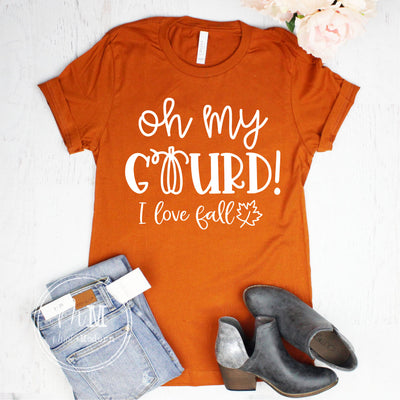 Oh My Gourd, I Love Fall Shirt - Fall Tee - Fall Shirt