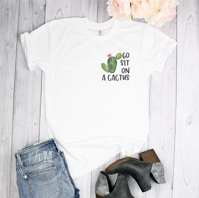 Go Sit On a Cactus Short Sleeve Shirt - Full Color Shirt