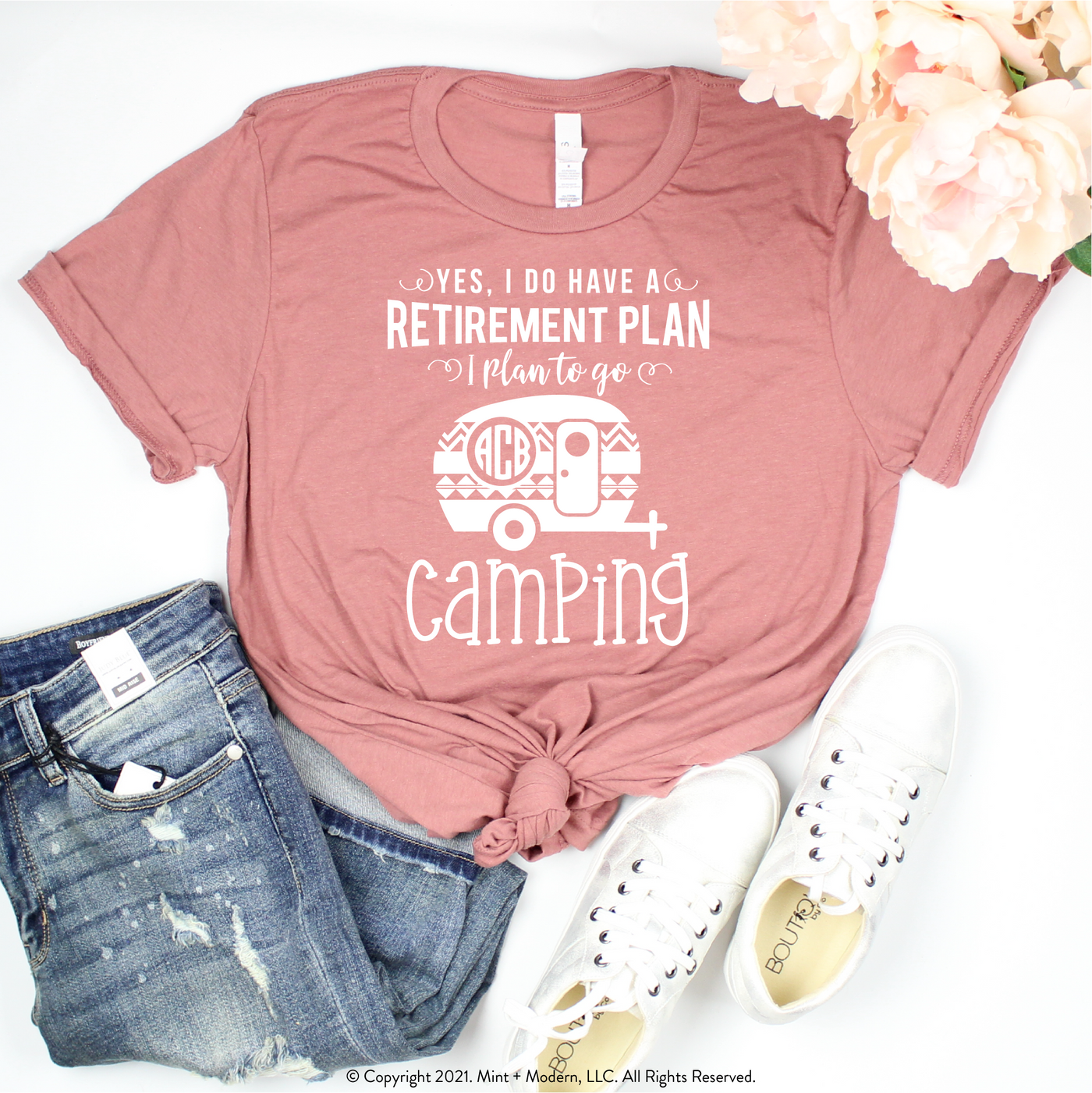 Yes I Do Have A Retirement Plan I Plan To Go Camping Shirt with Monogram