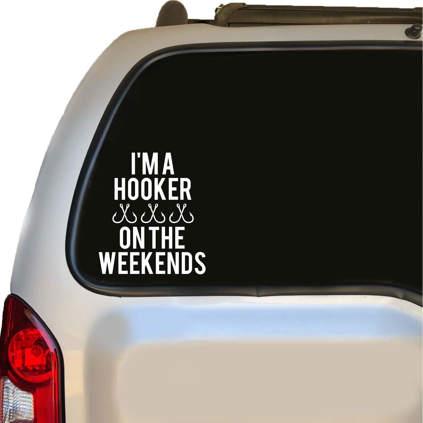 I'm A Hooker On The Weekends Decal